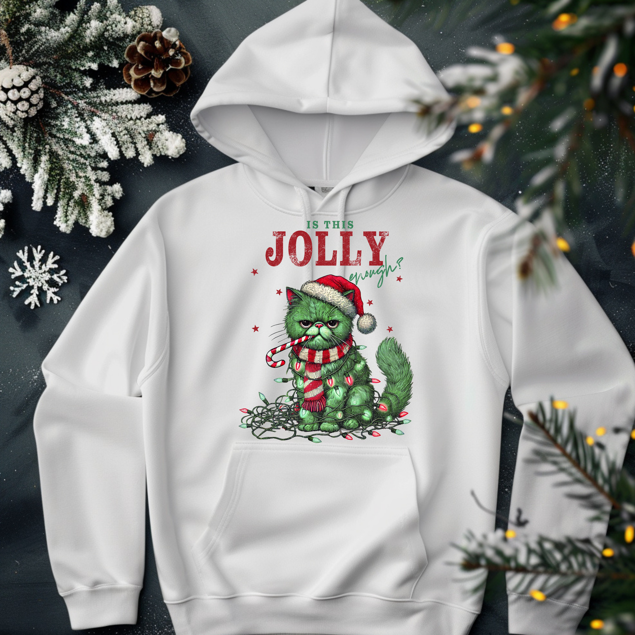 Is this Jolly enough Cat ; TShirt, Sweatshirt, or Hoodie