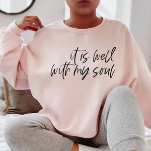 It is well with my soul sweatshirt