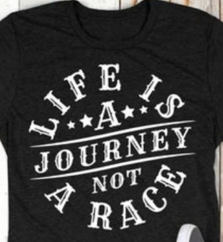 Life is a journey not a race