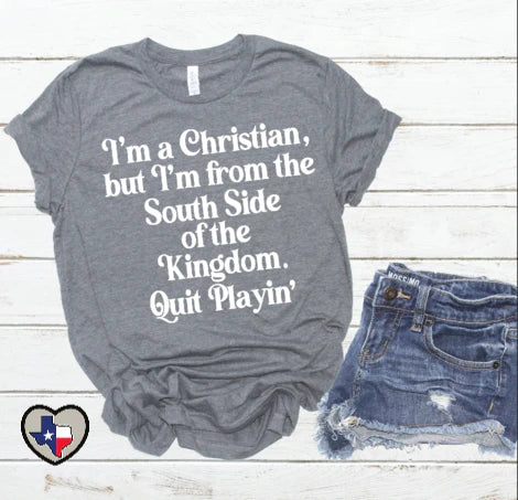 Quit Playin' - Christian T-Shirt